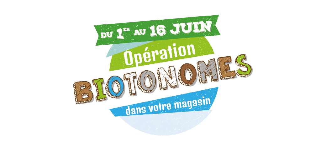 Du 1er juin au 16 c'est les Biotonomes ! Du 1er juin au 16 c'est les Biotonomes !